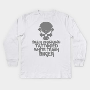 Beer Drinking Tattooed White Trash Biker Kids Long Sleeve T-Shirt